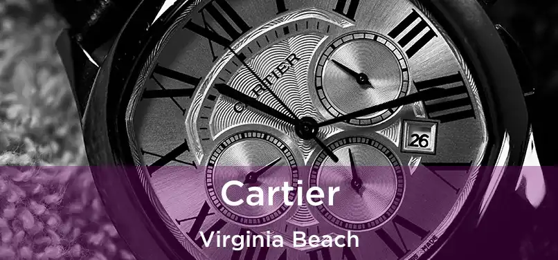 Cartier Virginia Beach