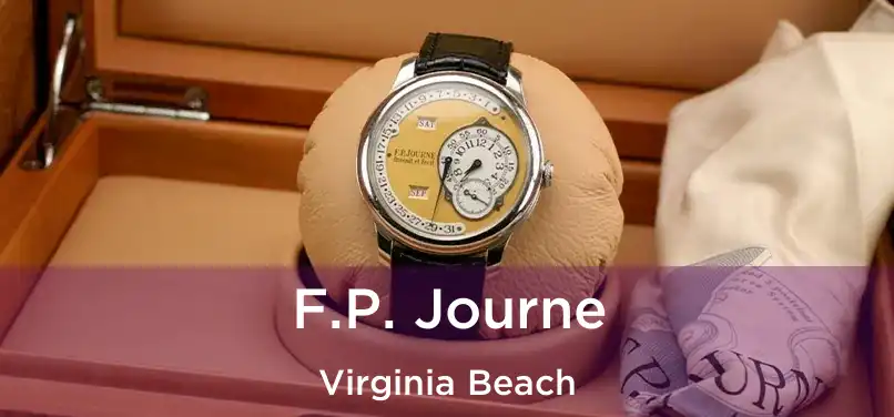 F.P. Journe Virginia Beach
